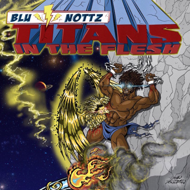 Blu-Nottz-Titans-In-The-Flesh-620x620