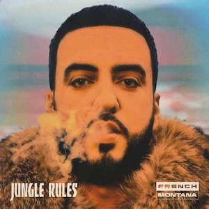 Jungle_Rules_by_French_Montana